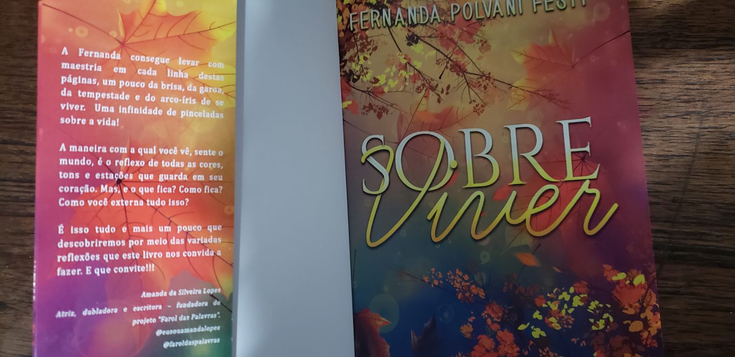 Leia mais sobre o artigo Prefácio de minha autoria para o livro “Sobre Viver” da autora Fernanda Polvani Festi – Editora Hope